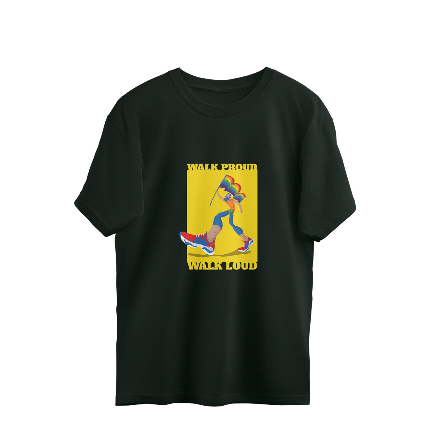 Oversized Pride T-Shirt – “Walk Proud, Walk Loud” LGBTQ+ Design | Unisex Loose Fit | 100% Combed Cotton | Sustainable Print | Made in India