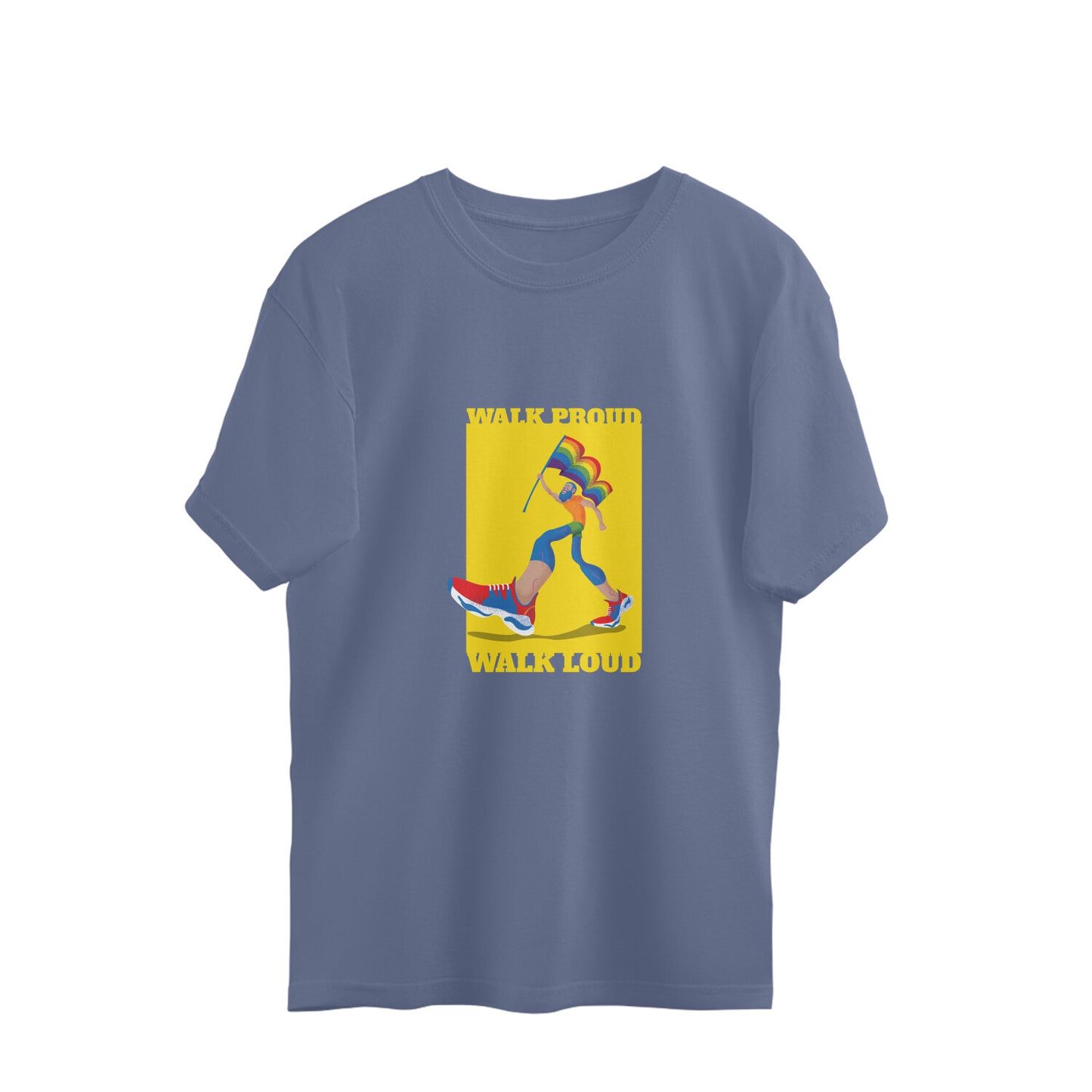 Oversized Pride T-Shirt – “Walk Proud, Walk Loud” LGBTQ+ Design | Unisex Loose Fit | 100% Combed Cotton | Sustainable Print | Made in India