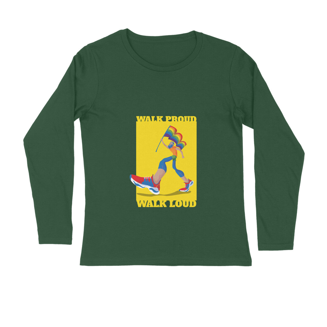 Unisex Full Sleeve Pride T-Shirt – “Walk Proud, Walk Loud” LGBTQ+ Design | 100% Combed Cotton | Eco-Friendly Print | Regular Fit | Made in India