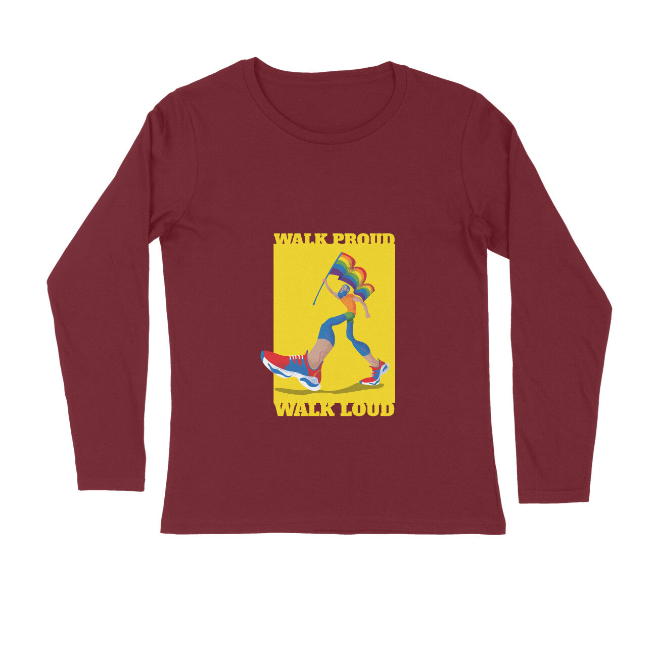 Unisex Full Sleeve Pride T-Shirt – “Walk Proud, Walk Loud” LGBTQ+ Design | 100% Combed Cotton | Eco-Friendly Print | Regular Fit | Made in India