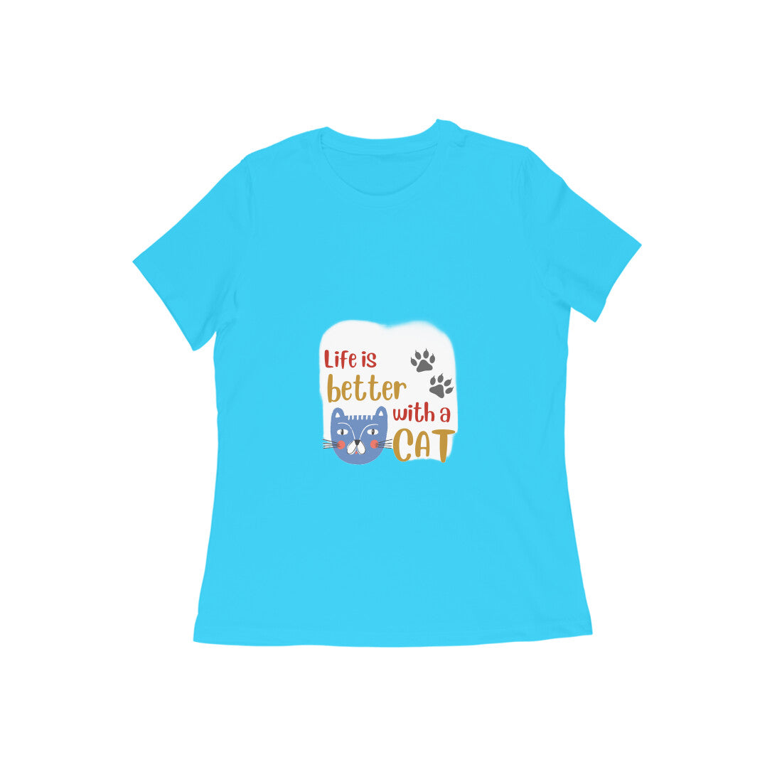 Women's Life is Better with a Cat T-Shirt, 100% Cotton, Bio-Washed, 180 GSM (13 colours x 9 sizes)