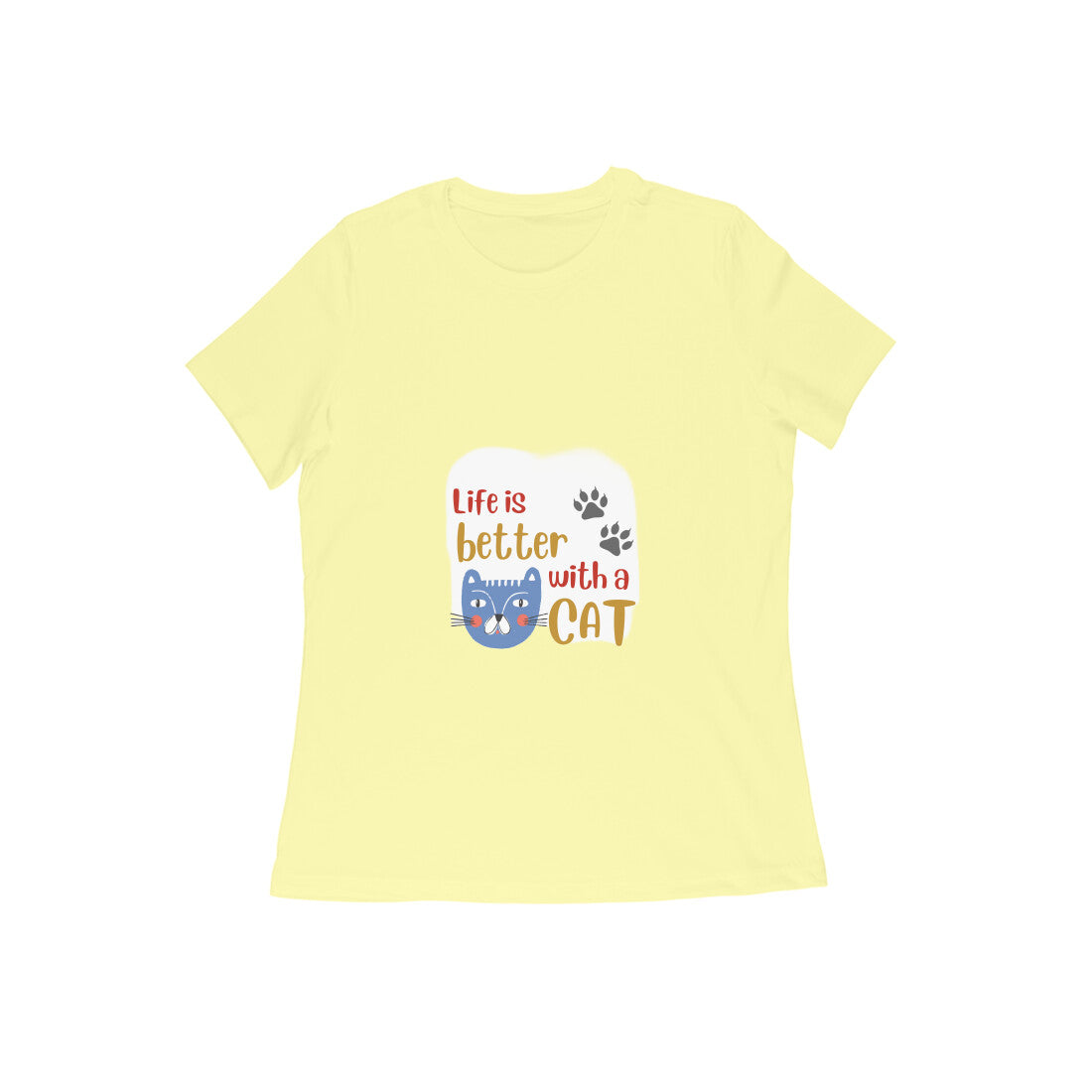Women's Life is Better with a Cat T-Shirt, 100% Cotton, Bio-Washed, 180 GSM (13 colours x 9 sizes)