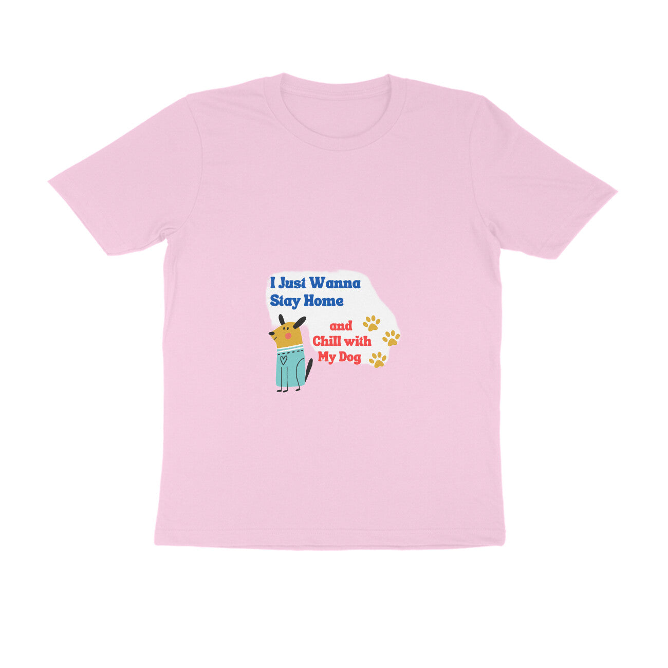 Men's Dog Lover Cotton T-Shirt, Stay Home And Chill Design, Regular Fit, 180 GSM (3 colours x 8 sizes)