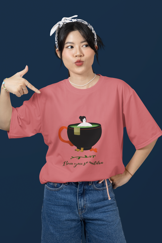 I Love You So Matcha Oversized T-Shirt | Unisex Loose Fit | 100% Cotton | 220 GSM Bio-Washed Fabric | Eco-Friendly Ink | Graphic Matcha Art Tee | Made in India