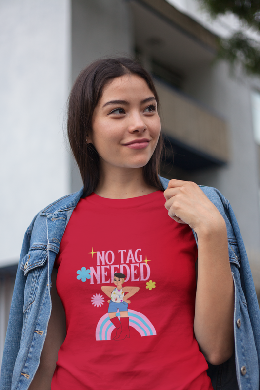 Women’s Pride T-Shirt – “No Tag Needed” Design | Pink & Blue Rainbow | Half Sleeve Round Neck | Sustainable Cotton | 180 GSM | Made in India