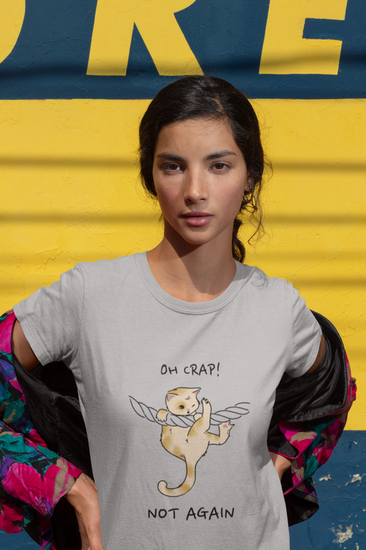 Women's Oh Crap! Not Again Kitten Graphic T-Shirt, 100% Cotton, Regular Fit (5 colours x 8 sizes)