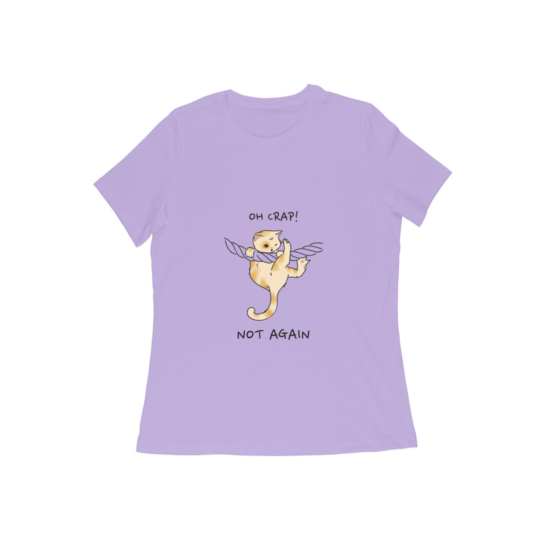 Women's Oh Crap! Not Again Kitten Graphic T-Shirt, 100% Cotton, Regular Fit (4 colours x 8 sizes)