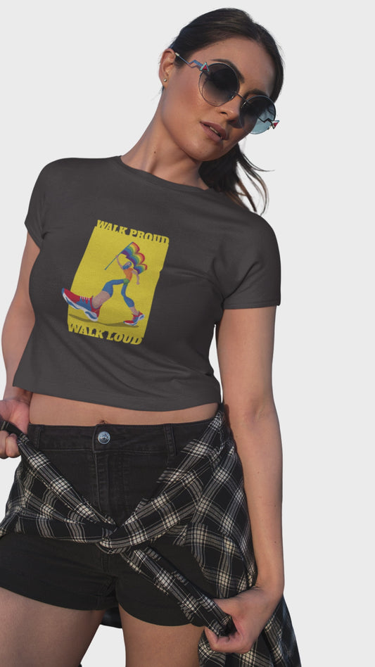 Women’s walk proud walk loud pride crop top Merch4Good India