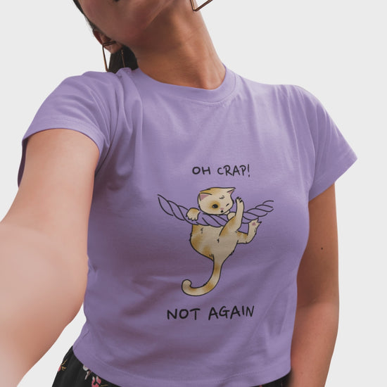 Women’s Oh Crap Not Again cat graphic crop top by Merch4Good